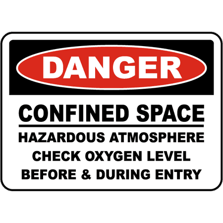 Traffic Signs - Check Oxygen Level Before Entry Sign 10 x 7 Aluminum Sign Street Weather Approved Sign 0.04