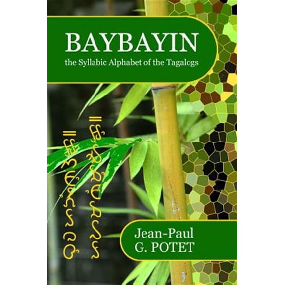 Pre-Owned Baybayin, the Syllabic Alphabet of the Tagalogs, (Paperback)