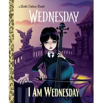 I Am Wednesday (Little Golden Book) (Hardcover)