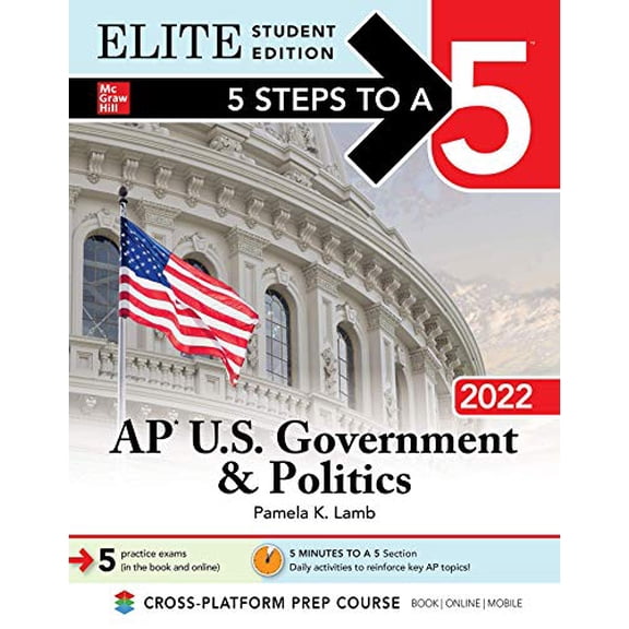 Pre-Owned 5 Steps to a 5: AP U.S. Government & Politics 2022 Elite Student Edition (5 Steps To A 5 AP US Government and Politics Elite), 9781264267668, 1264267665, Paperback, 1 edition