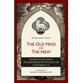 thumbnail image 1 of Pre-Owned The Old Mass and the New: Explaining the Motu Proprio Summorum Pontificum of Pope Benedict XVI (Paperback - Used) 1586173626 9781586173623, 1 of 1