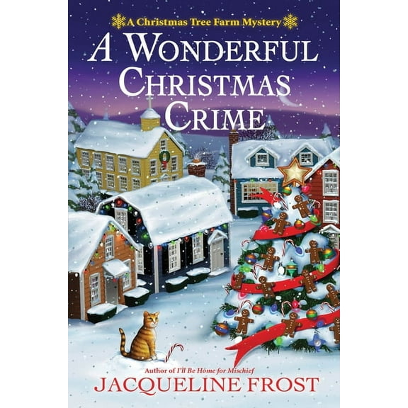 A Christmas Tree Farm Mystery A Wonderful Christmas Crime: A Christmas Tree Farm Mystery, (Hardcover)