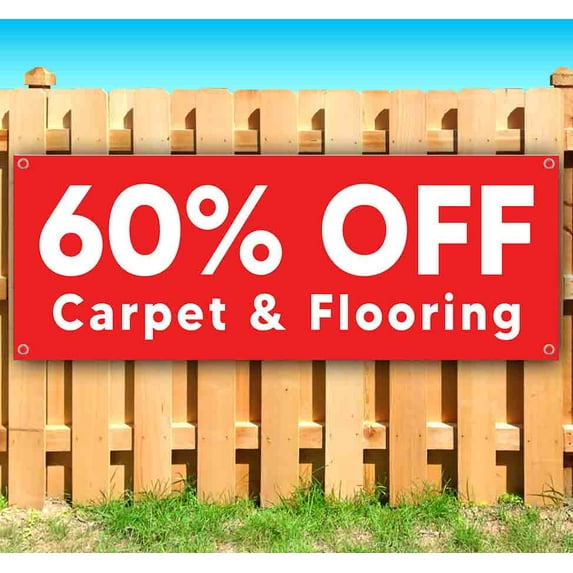 60% OFF Carpet & Flooring Customizable 13 oz Banner Heavy-Duty Vinyl Single-Sided With Metal Grommets