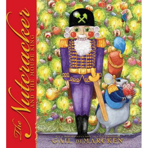 Pre-Owned The Nutcracker And The Mouse King (Hardcover) 0545037735 9780545037730