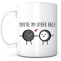 YOU'RE MY OTHER HALF Coffee Mug Valentine's Day Unique Gifts For Men or Women, Him or Her Cool Present Idea For Mom, Dad, Kids, Son, Daughter, Husband, Wife, Boss or Friends