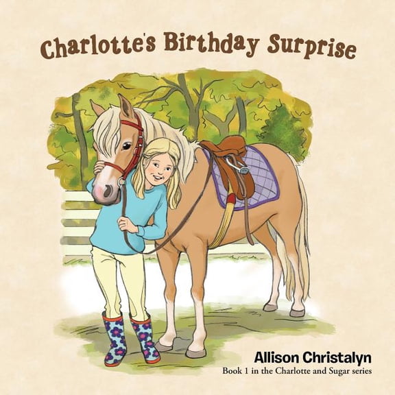 Charlotte's Birthday Surprise, (Paperback)