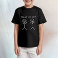 thumbnail image 2 of Ulanda I Got Your Back Stick Figure Graphic Friendship Novelty Sarcastic Funny T Shirt (Black, 2-3 Years), 2 of 8
