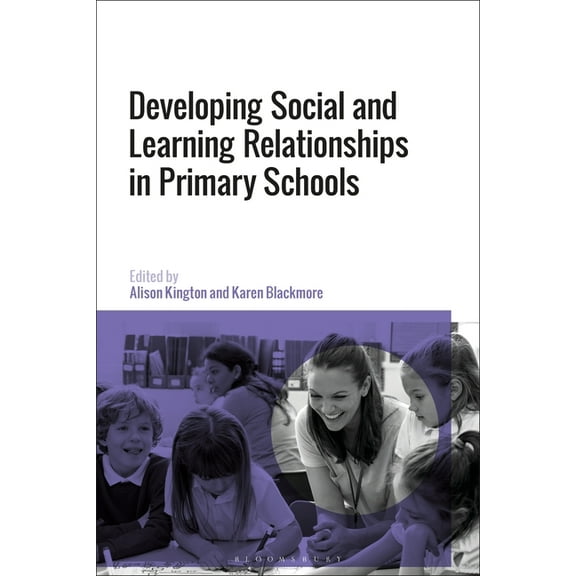 Social and Learning Relationships in Primary Schools, (Hardcover)