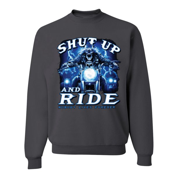 Wild Bobby Shut Up And Ride Skull Motorcycle Biker Gift Cars And Trucks Unisex Crewneck Graphic Sweatshirt Charcoal X Large Walmart Com Walmart Com