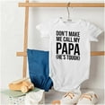 thumbnail image 4 of Dont Make Me Call My Papa He's Tough Romper Boys or Girls Infant Baby Brisco Brands 6M, 4 of 6
