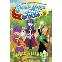 DC Super Hero Girls: Weird Science (Paperback)