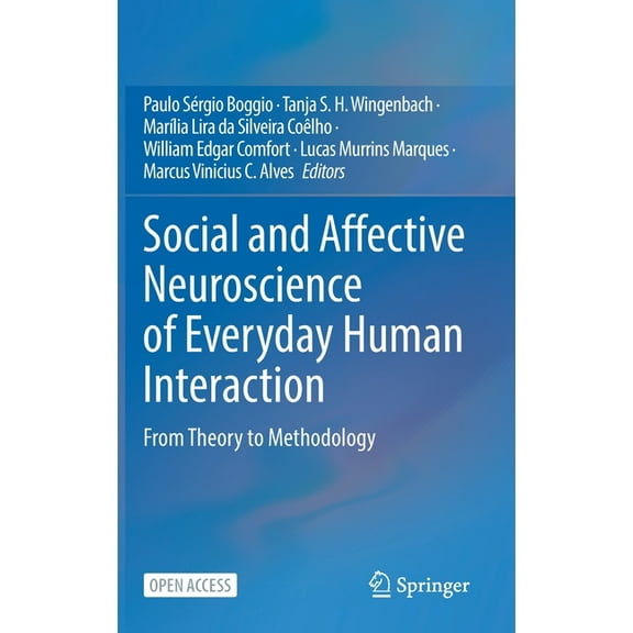 Social and Affective Neuroscience of Everyday Human Interaction: From Theory to Methodology, (Hardcover)