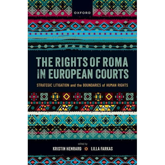 The Rights of Roma in European Courts, (Hardcover)