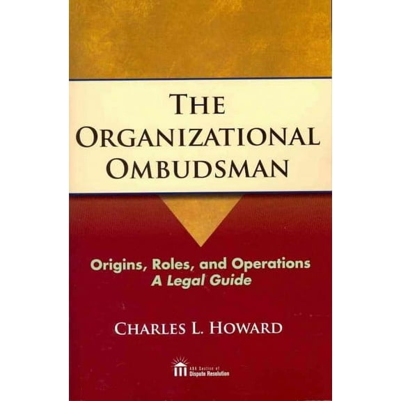 The Organizational Ombudsman (Paperback)