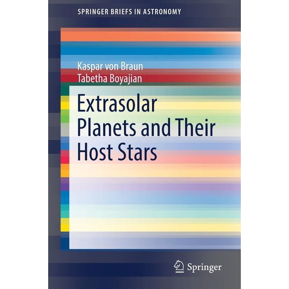 Springerbriefs in Astronomy Extrasolar Planets and Their Host Stars, (Paperback)