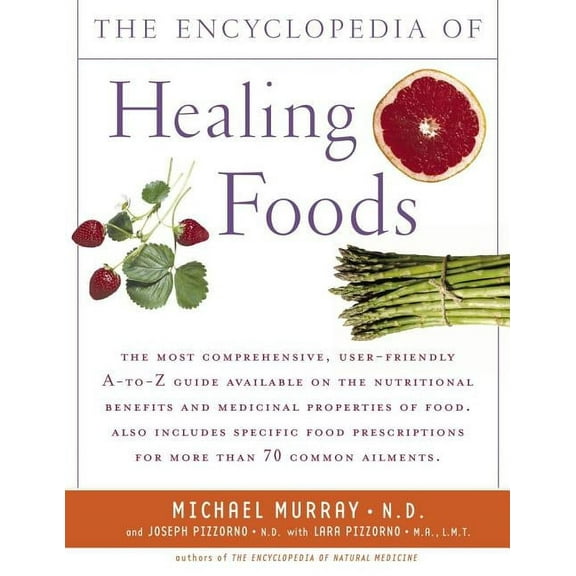 Encyclopedia of Healing Foods, (Paperback)