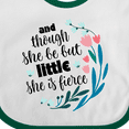 thumbnail image 4 of Inktastic Though She Be but Little Fierce Quote Girls Baby Bib, 4 of 4
