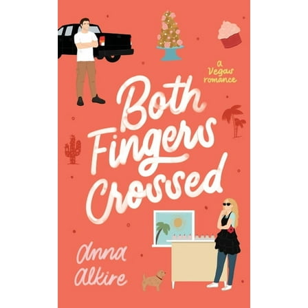 Both Fingers Crossed: Montgomery Brothers Book 3: A Vegas Romance, (Paperback)