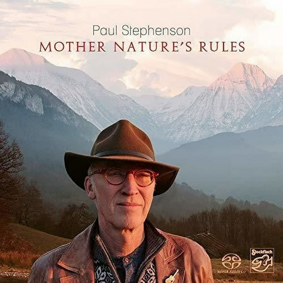 Stephenson,Paul - Mother Nature's Rules - Music & Performance - SACD