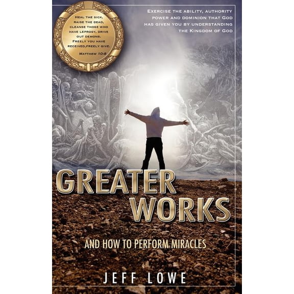 Greater Works, (Paperback)