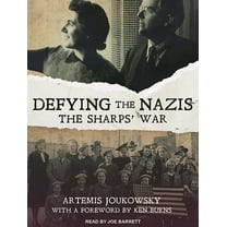 Defying the Nazis: The Sharpsâ (Tm) War (Audiobook)
