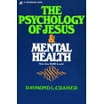 thumbnail image 1 of Pre-Owned The Psychology of Jesus & Mental Health (Paperback) 0310227216 9780310227212, 1 of 1