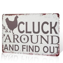 Cluck Around and Find Chicken Metal Wall Art Sign, Home/Kitchen/Bathroom/Bedroom/Living Room/Nursery Decor