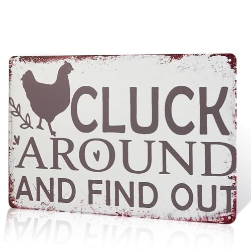 Cluck Around and Find Chicken Metal Wall Art Sign, Home/Kitchen/Bathroom/Bedroom/Living Room/Nursery Decor