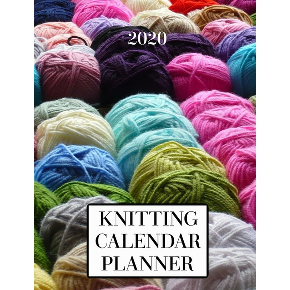 2020 Knitting Calendar Planner Knitting theme calendar planner for