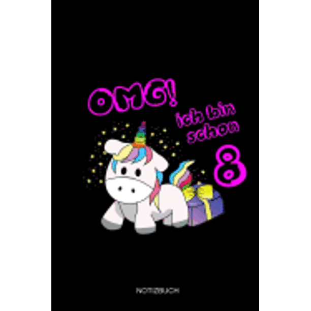 OMG! Ich Bin Schon 8 Notizbuch Liniertes Notizbuch