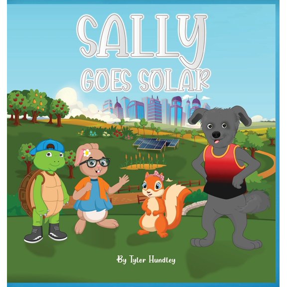 Sally Goes Solar, (Hardcover)
