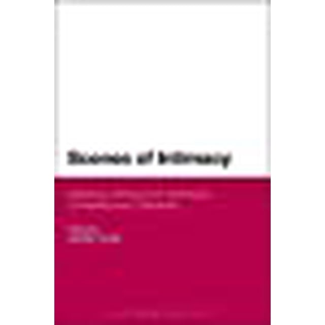 Scenes of Intimacy: Reading, Writing and Theorizing Contemporary Literature