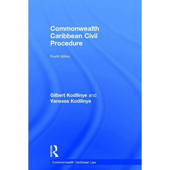 Commonwealth Caribbean Law Commonwealth Caribbean Civil Procedure, (Hardcover)