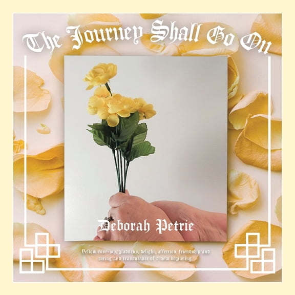 The Journey Shall Go On (Paperback)