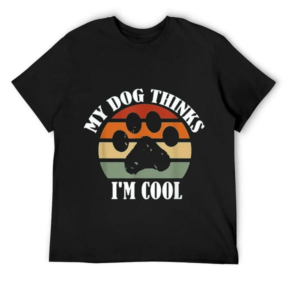 Mens My Dog Thinks I'm Cool Dog Lover Retro Dog Design Paw T-Shirt Black