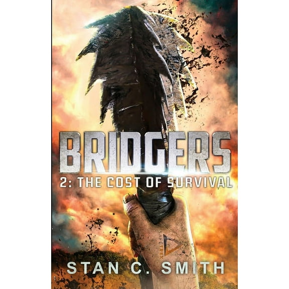 Bridgers The Cost of Survival, Book 2, (Paperback)