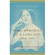 Some Memories of a Long Life, 1854-1911 [Hardcover - Used]