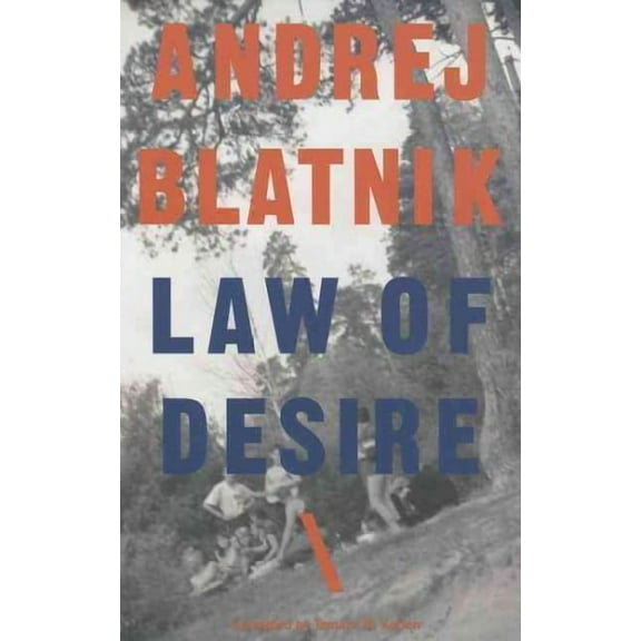 Slovenian Literature: Law of Desire (Paperback)
