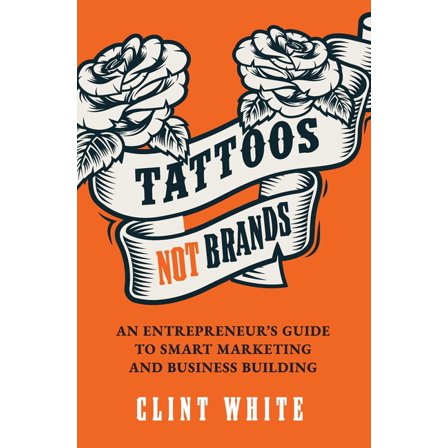 Tattoos, Not Brands, (Paperback)