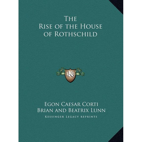 The Rise of the House of Rothschild (Hardcover)