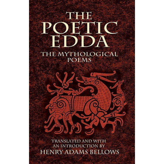 Dover Literature: Poetry The Poetic Edda: The Mythological Poems, (Paperback)