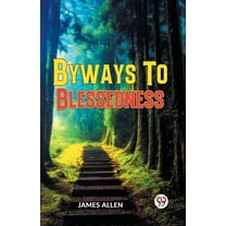 Byways To Blessedness, (Paperback)