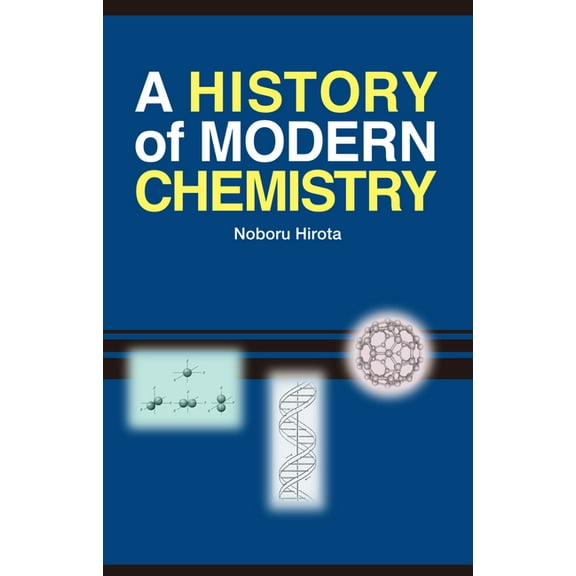 A History of Modern Chemistry, (Paperback)