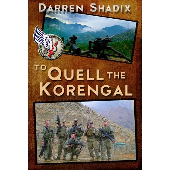 To Quell The Korengal (Paperback)