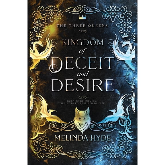 Three Queens Kingdom of Deceit and Desire, Book 1, (Paperback)