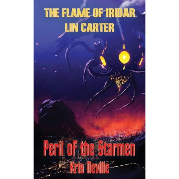 The Flame of Iridar and Peril of the Starmen, (Paperback)
