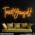 thumbnail image 2 of Craftnamesign Treat Yourself Neon Sign, Bedroom Wall Decor, Positive Quote Wall Art, 2 of 4