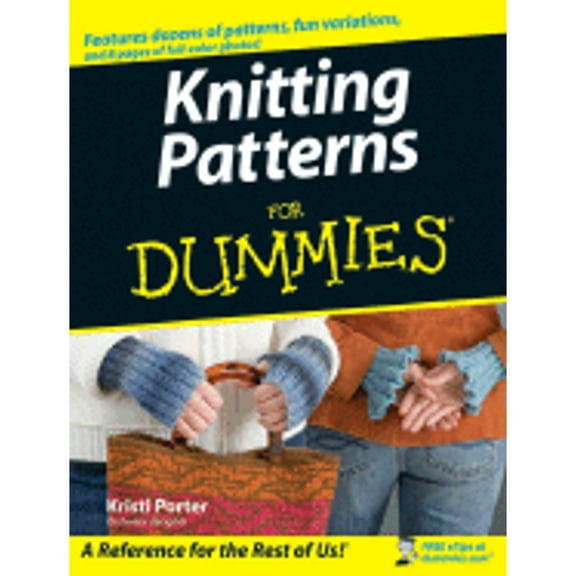 Pre-Owned Knitting Patterns for Dummies (Paperback) 0470045566 9780470045565