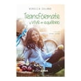 thumbnail image 1 of Transfórmate y Vive en Equilibrio Selector Rebecca Solano, 1 of 1