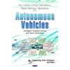 Autonomous Vehicles: Intelligent Transport Systems and Smart Technologies